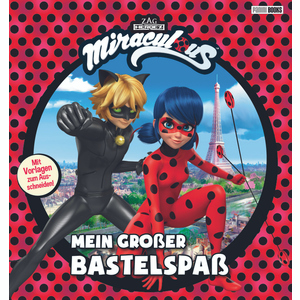 Miraculous - Mein großer Bastelspaß