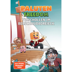 Paluten Freedom - Verschollen im Berschmudadreieck - Band 5