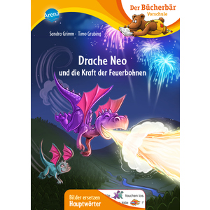 Drache Neo und die Kraft der Feuerbohnen - Der Bücherbär