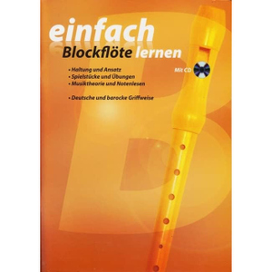 Einfach Blockflöte lernen - Mit CD