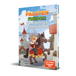 Paluten Freedom - Die Ritter der Schmafelrunde - Band 8