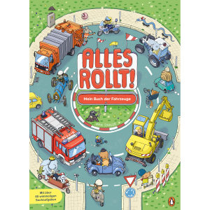 Alles rollt! - Mein Buch der Fahrzeuge