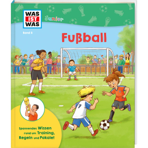 WAS IST WAS - Junior - Band 8 - Fußball