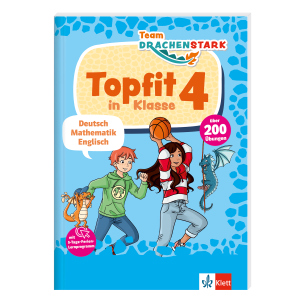 Topfit in Klasse 4 - Team Drachenstark - Deutsch, Mathematik, Englisch