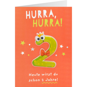 Geburtstagskarte - Hurra, Hurra! - Heute wirst du schon 2 Jahre!