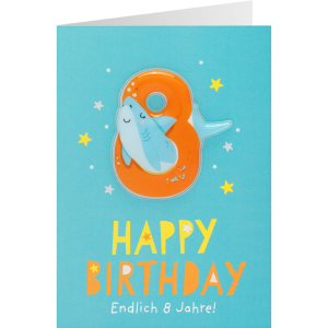 Geburtstagskarte - Happy Birthday - Endlich 8 Jahre!