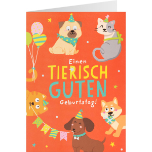 Geburtstagskarte - Einen tierisch guten Geburtstag!