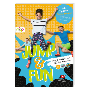 Jump & Fun - Lazy & crazy Stunts auf dem Trampolin