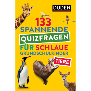 DUDEN - 133 spannende Quizfragen für schlaue Grundschulkinder - Tiere