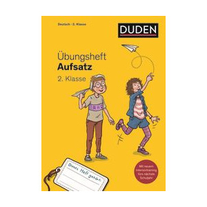 DUDEN - Übungsheft - Deutsch - Aufsatz - 2. Klasse
