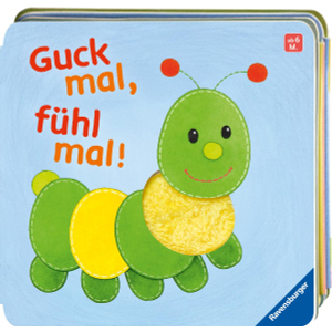 Guck mal, fühl mal!