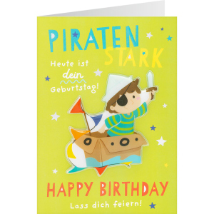 Geburtstagskarte Kinder - Piratenstark - Heute ist dein Geburtstag! - Happy Birthday - Lass dich feiern!  