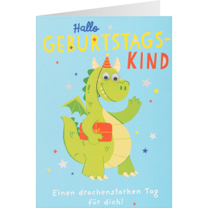 Geburtstagskarte Kinder - Drache - Hallo Geburtstagskind - Einen drachenstarken Tag für dich! 