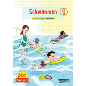 Pixi Wissen 121 - Schwimmen - Einfach gut erklärt