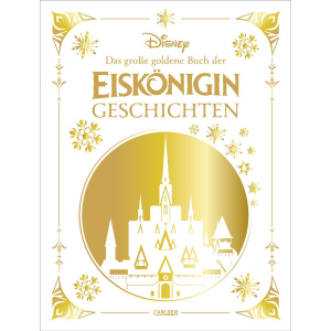 Disney - Das große goldene Buch der Eiskönigin-Geschichten