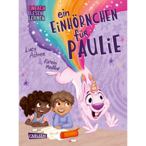 Ein Einhörnchen für Paulie - Einfach lesen lernen