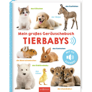 Mein großes Geräuschebuch - Tierbabys - Mit 43 Sounds