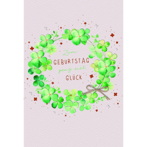 Geburtstagskarte - Zum Geburtstag ganz viel Glück