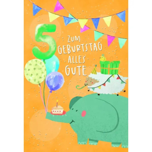 Geburtstagskarte - Zum Geburtstag alles Gute - 5 Jahre