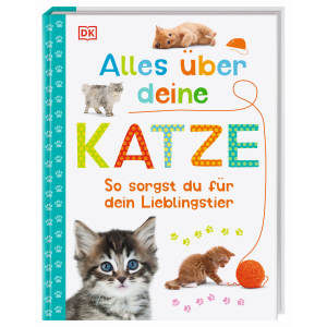 Alles über deine Katze - So sorgst du für dein Lieblingstier