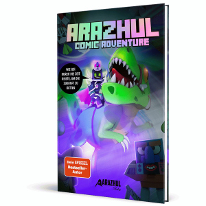 Arazhul Comic Adventure - Wie ich durch die Zeit reiste, um die Zukunft zu retten - Band 10