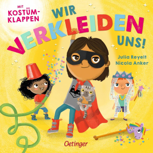 Wir verkleiden uns! - Mit Kostüm-Klappen