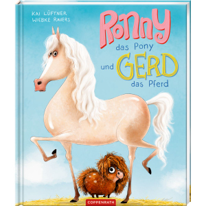 Ronny, das Pony und Gerd, das Pferd und Bente, die Ente - Band 1
