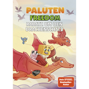 Paluten Freedom - Rabatz um den Drachenschatz - Band 11