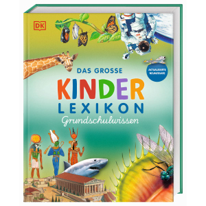 Das große Kinderlexikon - Grundschulwissen
