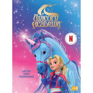 Unicorn Academy -  Unter dem Feenmond - Band 2