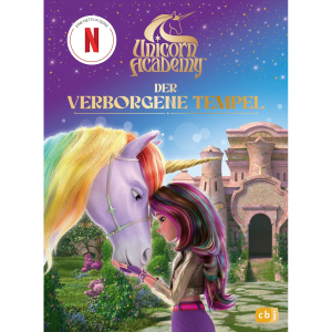 Unicorn Academy - Der verborgene Tempel - Vor- und erstes Selberlesen Band 1
