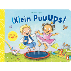(K)ein Puuups! - Mit lustigen Klappen