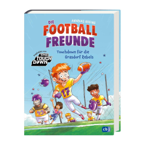 Die Football Freunde - Touchdown für die Grasdorf Rebels - Band 1