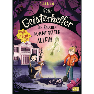 Die Geisterhelfer - Ein Knochen kommt selten allein - Band 2