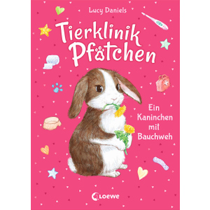 Tierklinik Pfötchen - Band 2 - Ein Kaninchen mit Bauchweh