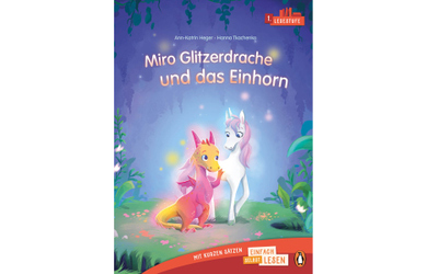 Miro Glitzerdrache und das Einhorn - 1. Lesestufe 