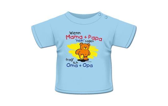 Wenn Mama und Papa nein sagen - T-Shirt hellblau 