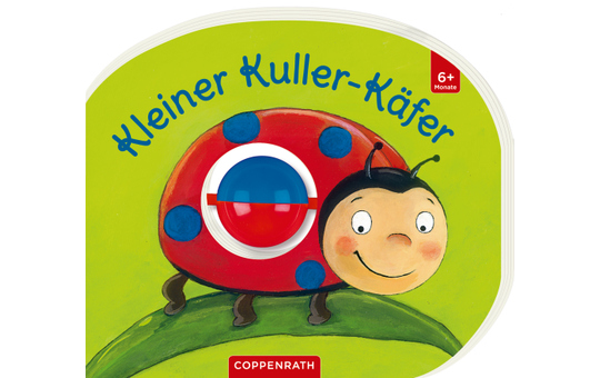 Kleiner Kuller Käfer - Mein erstes Kugelbuch 