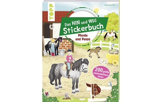 Das HIN und WEG Stickerbuch - Pferde und Ponys 