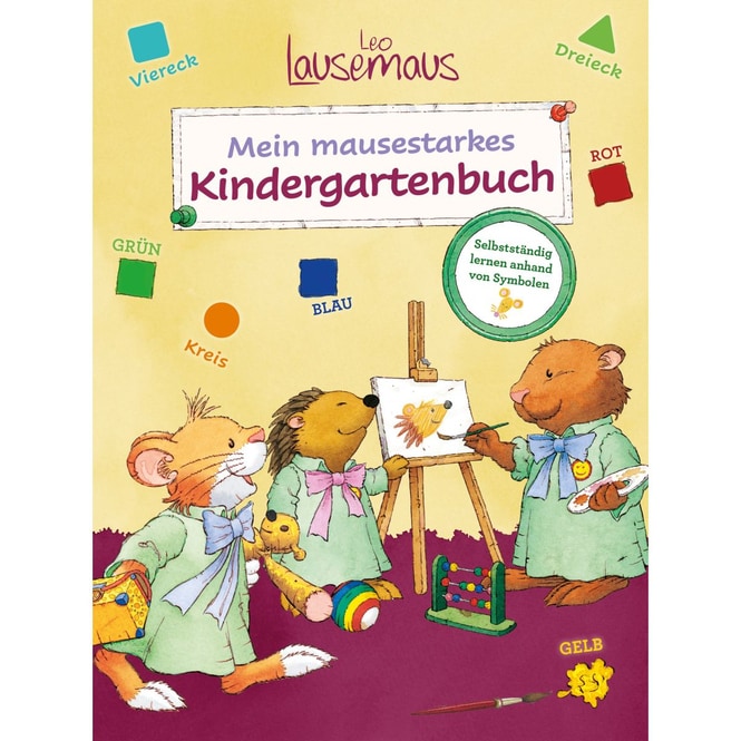 Leo Lausemaus - Mein mausestarkes Kindergartenbuch 