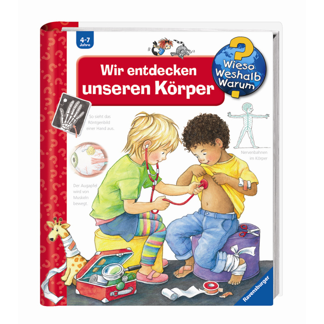 Wieso?Weshalb?Warum? - Wir entdecken unser Körper