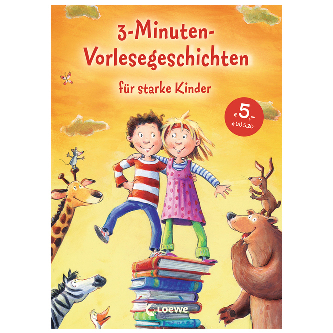 3-Minuten-Vorlesegeschichten für starke Kinder - Loewe 